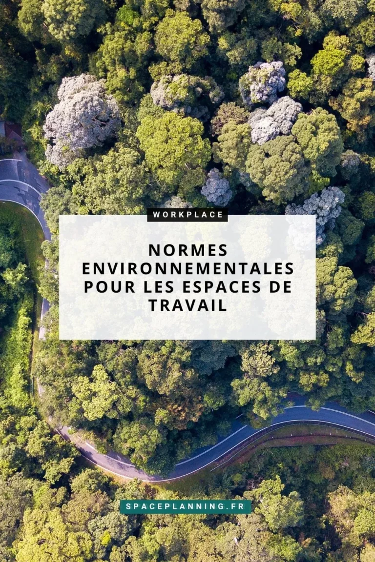 Les normes environnementales pour les espaces de travail